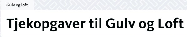 Spørgsmål til gulv og loft