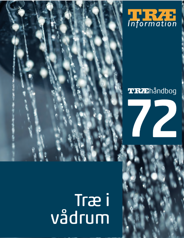 TRÆ 72 Træ i vådrum